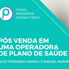 Você acha necessário uma área de pós-venda em uma operadora?